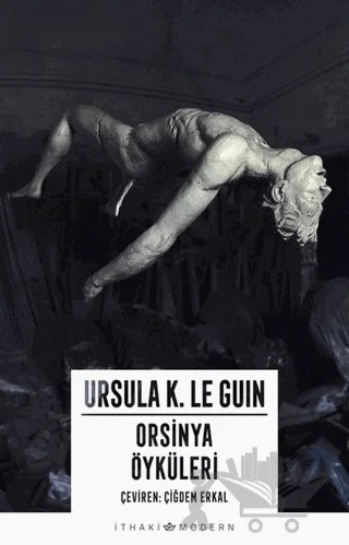 Orsinya Öyküleri – Ursula K. Le Guin – İthaki Yayınları kitap kapağı