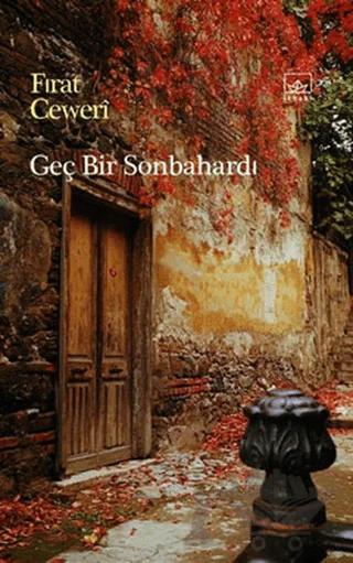 Geç Bir Sonbahardı