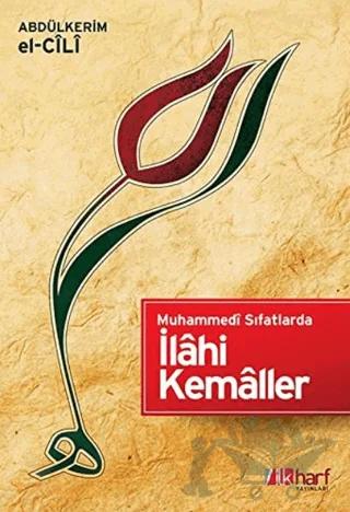 Muhammedi Sıfatlarda İlahi Kemaller