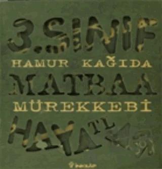 3. Sınıf Hamur Kağıda Matbaa Mürekkebi Hayatlar