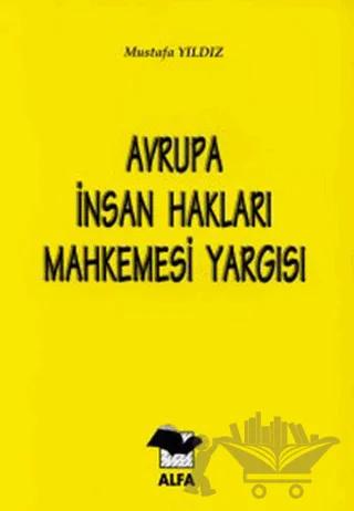Avrupa İnsan Hakları Mahkemesi Yargısı