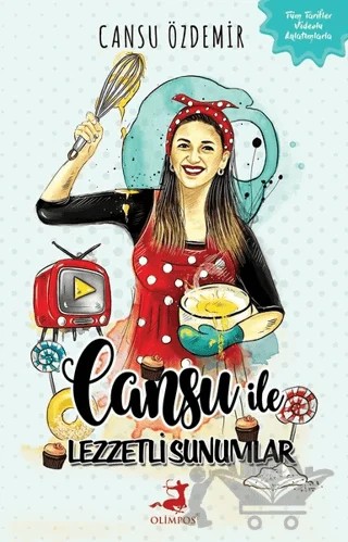 Cansu ile Lezzetli Sunumlar – Cansu Özdemir – Olimpos Yayınları kitap kapağı