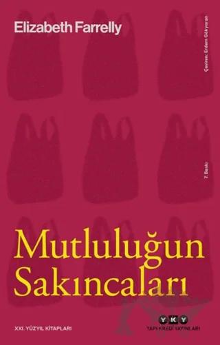 Mutluluğun Sakıncaları