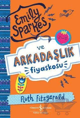 Emily Sparkes ve Arkadaşlık Fiyaskosu