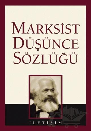 Marksist Düşünce Sözlüğü