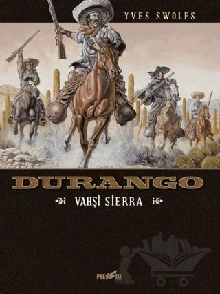 Durango 5: Vahşi Sierra