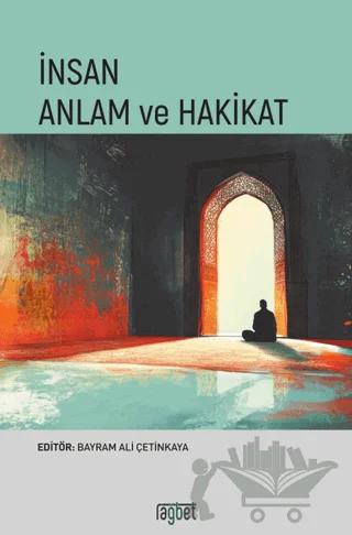 İnsan Anlam ve Hakikat