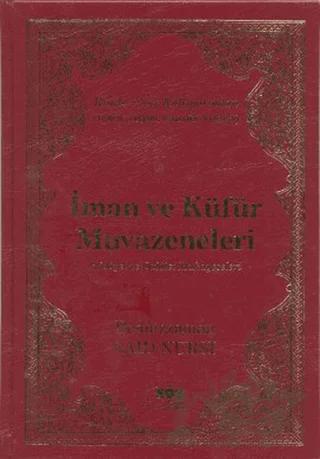 İman ve Küfür Muvazeneleri (Büyük Boy)
