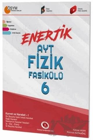 Enerjik AYT Fizik Fasikülü - 6