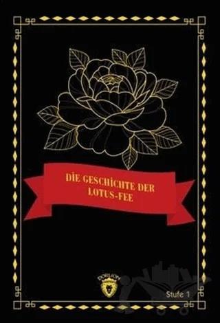 Die Geschichte Der Lotus-Fee - Stufe 1