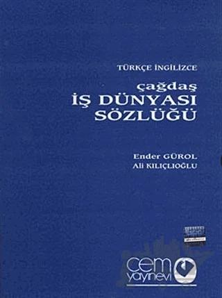 Çağdaş İş Dünyası Sözlüğü (3 Cilt) Türkçe - İngilizce / İngilizce - Türkçe