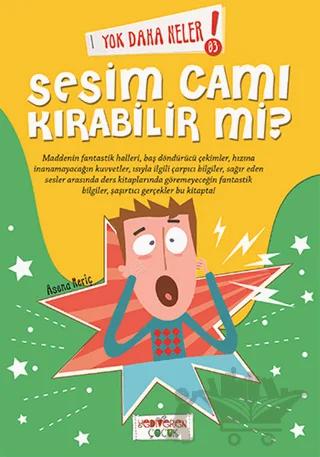 Yok Daha Neler! 3 : Sesim Cam Kırabilir mi?