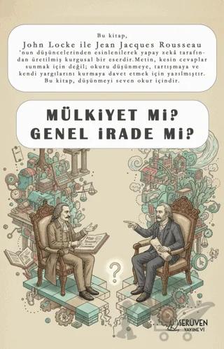 Mülkiyet mi? Genel İrade mi?
