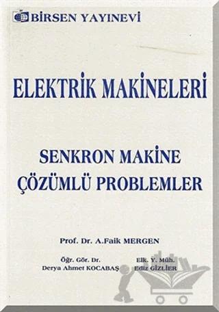 Elektrik Makineleri Senkron Makine - Çözümlü Problemler