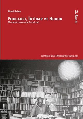 Foucault, İktidar ve Hukuk