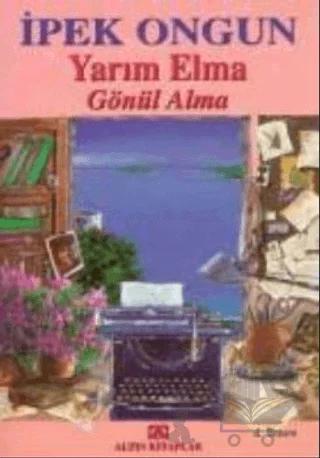 Yarım Elma Gönül Alma