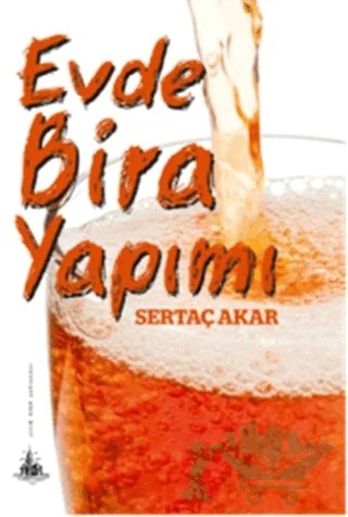 Evde Bira Yapımı – Sertaç Akar – Yitik Ülke Yayınları kitap kapağı