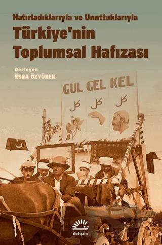 Türkiye’nin Toplumsal Hafızası