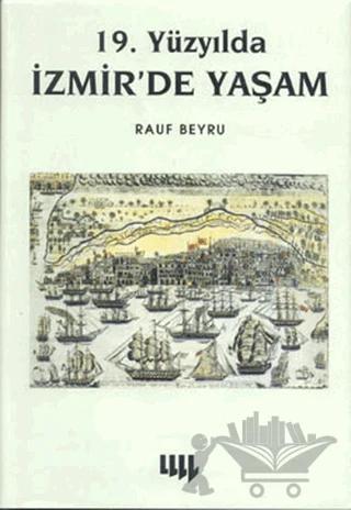 19. Yüzyılda İzmir’de Yaşam