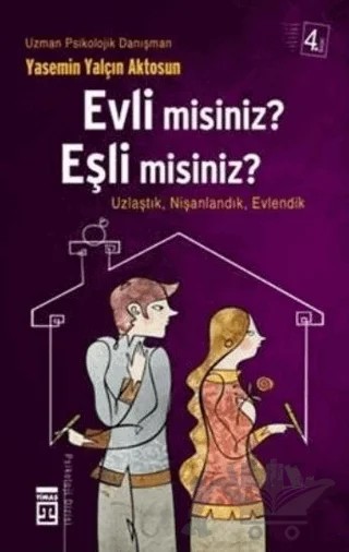 Evli misiniz, Eşli misiniz? Tanıştık, Nişanlandık, Evlendik – Yasemin Yalçın Aktosun – Timaş Yayınları kitap kapağı
