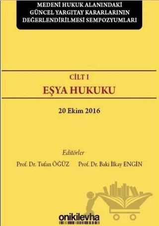 Eşya Hukuku Cilt: 1