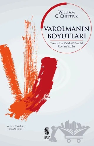 Varolmanın Boyutları – William C. Chittick – İnsan Yayınları kitap kapağı