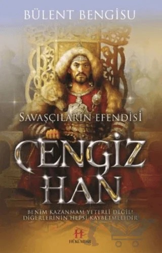 Cengiz Han – Bülent Bengisu – Hükümdar Yayınları kitap kapağı