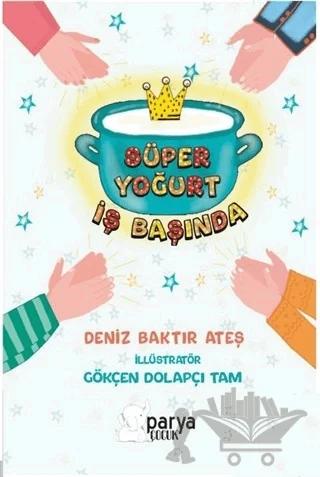 Süper Yoğurt İş Başında