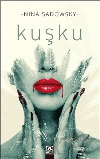 Kuşku – Nina Sadowsky – Altın Kitaplar kitap kapağı