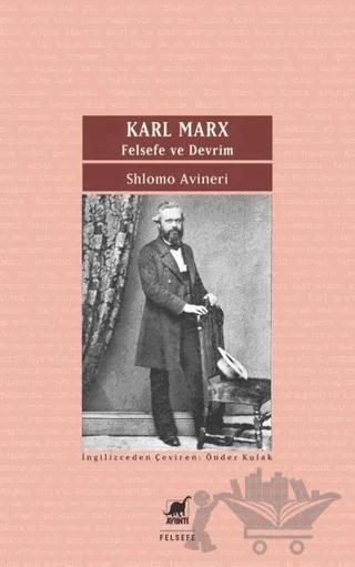 Karl Marx - Felsefe ve Devrim