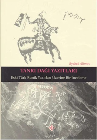 Tanrı Dağı Yazıtları – Rysbek Alimov – Kömen Yayınları kitap kapağı