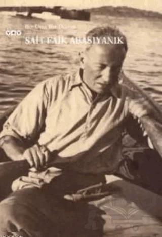 Bir Usta Bir Dünya Sait Faik Abasıyanık