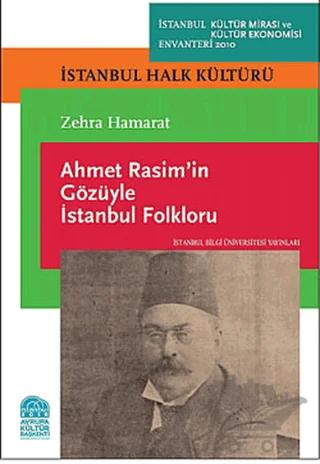 Ahmet Rasim’in Gözüyle İstanbul Folkloru