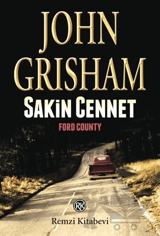 Sakin Cennet – John Grisham – Remzi Kitabevi kitap kapağı