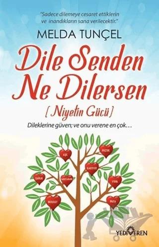 Dile Senden Ne Dilersen