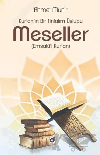 Kur'an'ın Bir Anlatım Üslubu Meseller (Emsalü'l Kur'an)