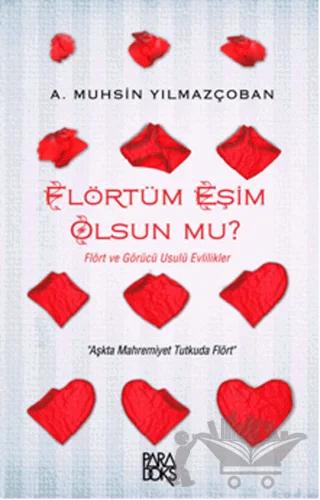 Flörtüm Eşim Olsun Mu?