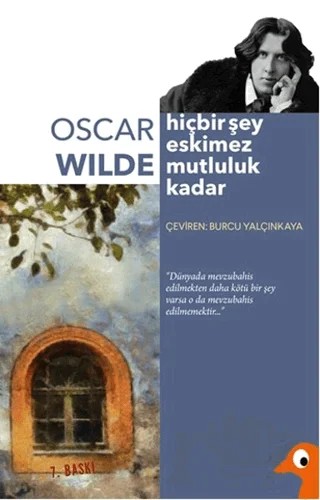 Hiçbir Şey Eskimez Mutluluk Kadar – Oscar Wılde – Alakarga Sanat Yayınları kitap kapağı