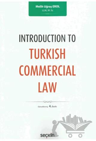 Introduction To Turkish Commercial Law
