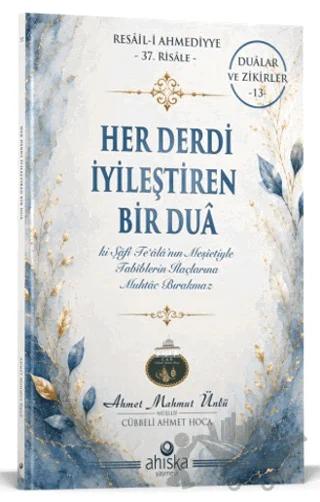 Her Derdi İyileştiren Bir Duâ