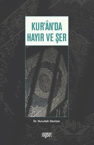 Kur’an’da Hayır ve Şer