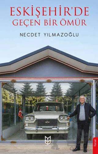 Eskişehir’de Geçen Bir Ömür