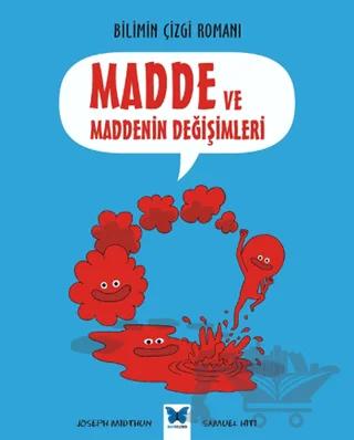 Bilimin Çizgi Romanı - Madde ve Maddenin Değişimleri