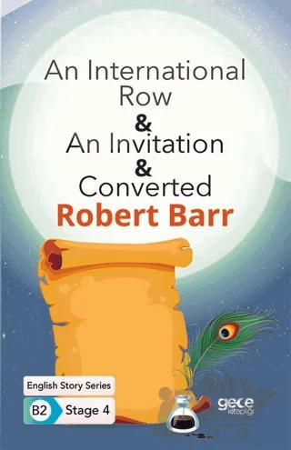 An International Row - An Invitation - Converted - İngilizce Hikayeler B2 Stage 4