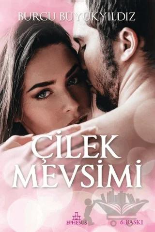 Çilek Mevsimi