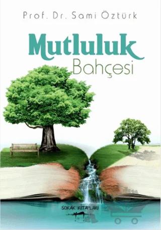 Mutluluk Bahçesi
