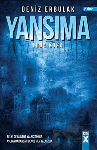 Yansıma - 2 Luda Kuka