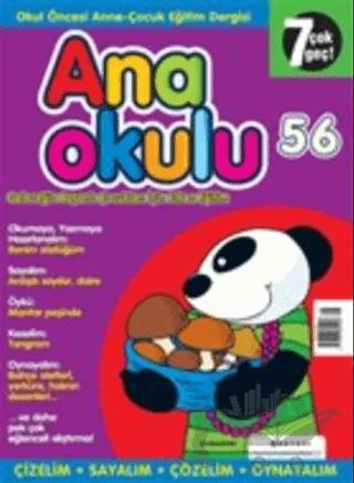 Anaokulu Sayı: 56 Anne-Çocuk Eğitim Dergisi