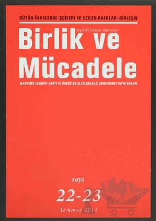 Birlik ve Mücadele Dergisi Sayı: 22 - 23