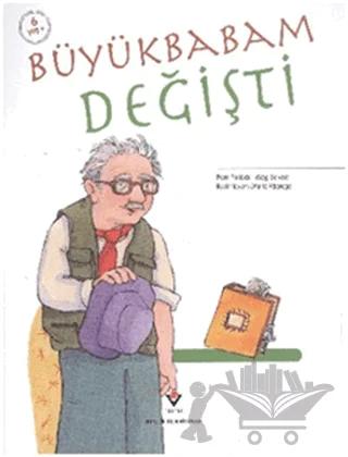 Büyükbabam Değişti